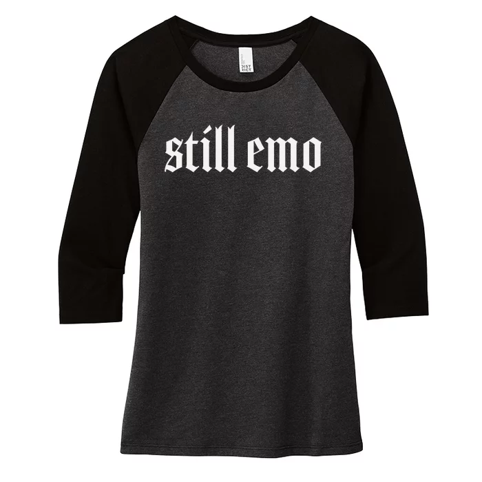 Still Emo Women's Tri-Blend 3/4-Sleeve Raglan Shirt