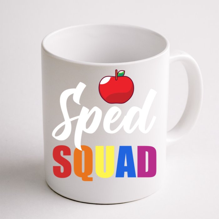 Sped Ed Sped Squad Special Education Teacher Gift Front & Back Coffee Mug