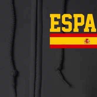 Spain Espana Spanish Flag Pride Sports Fan Soccer Gift Full Zip Hoodie