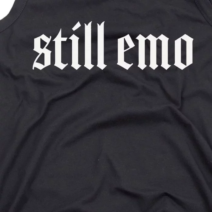 Still Emo Tank Top