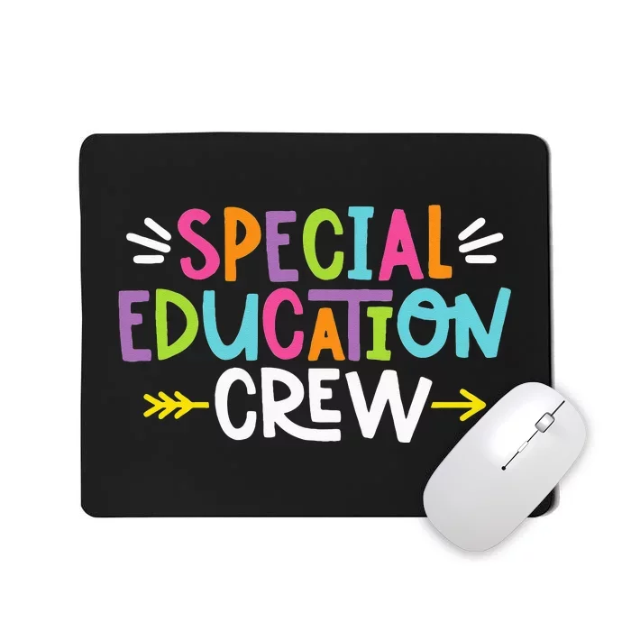 Special Educators Special Ed Teacher Special Education Crew Mousepad