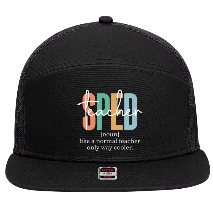 Special Education Sped Teacher Definition 7 Panel Mesh Trucker Snapback Hat