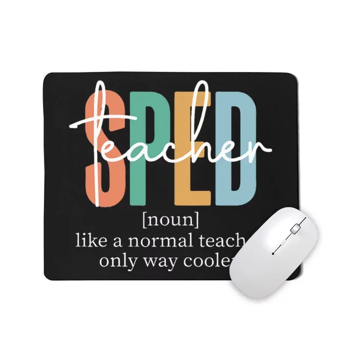 Special Education Sped Teacher Definition Mousepad