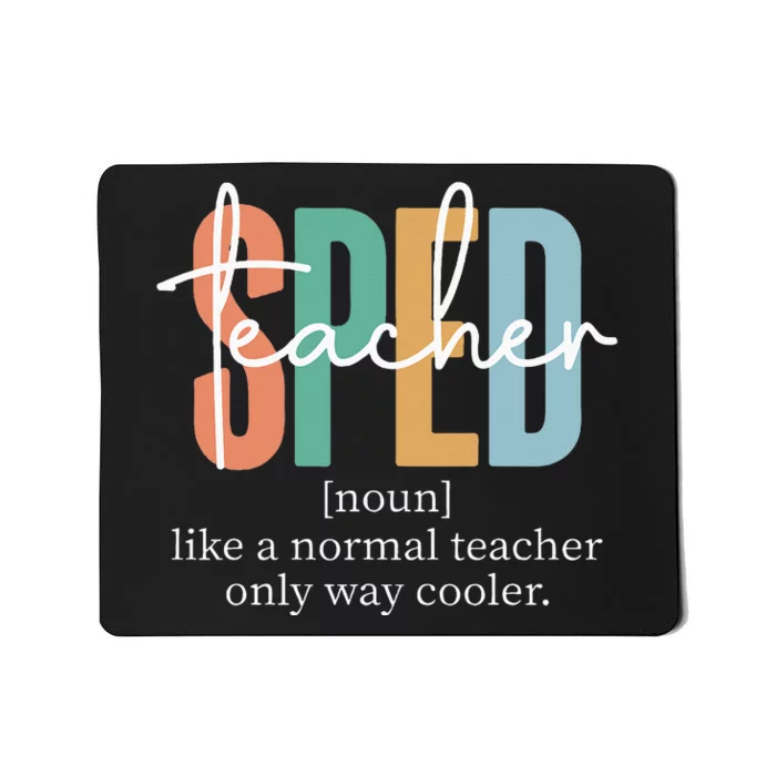 Special Education Sped Teacher Definition Mousepad