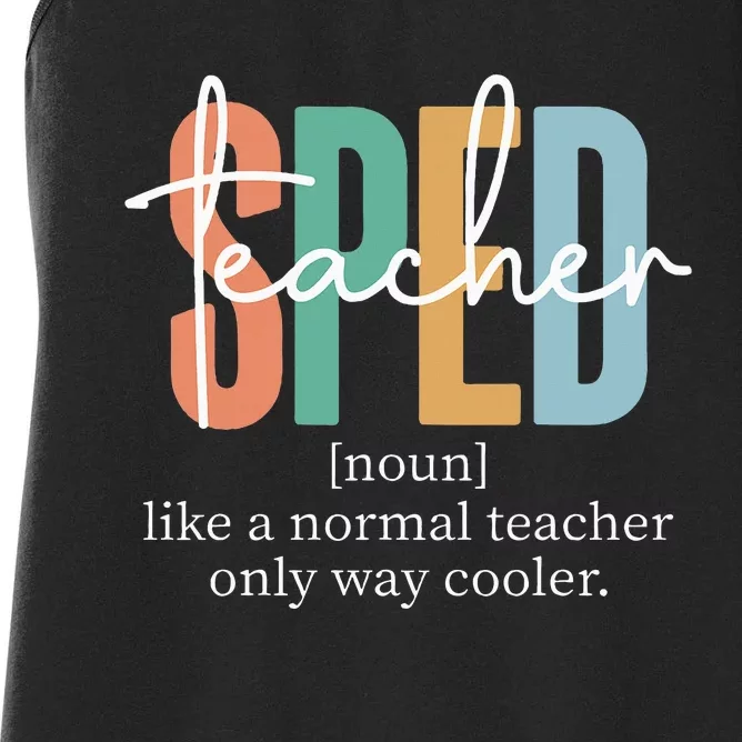 Special Education Sped Teacher Definition Women's Racerback Tank