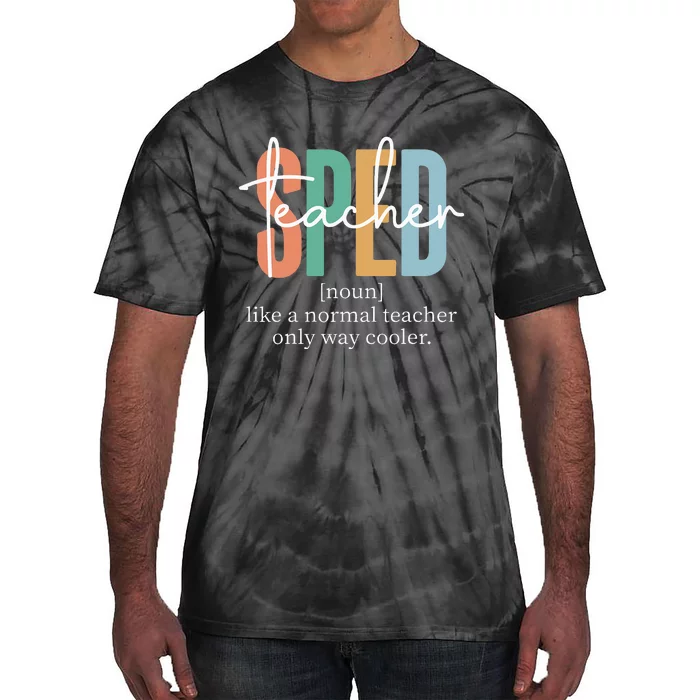 Special Education Sped Teacher Definition Tie-Dye T-Shirt