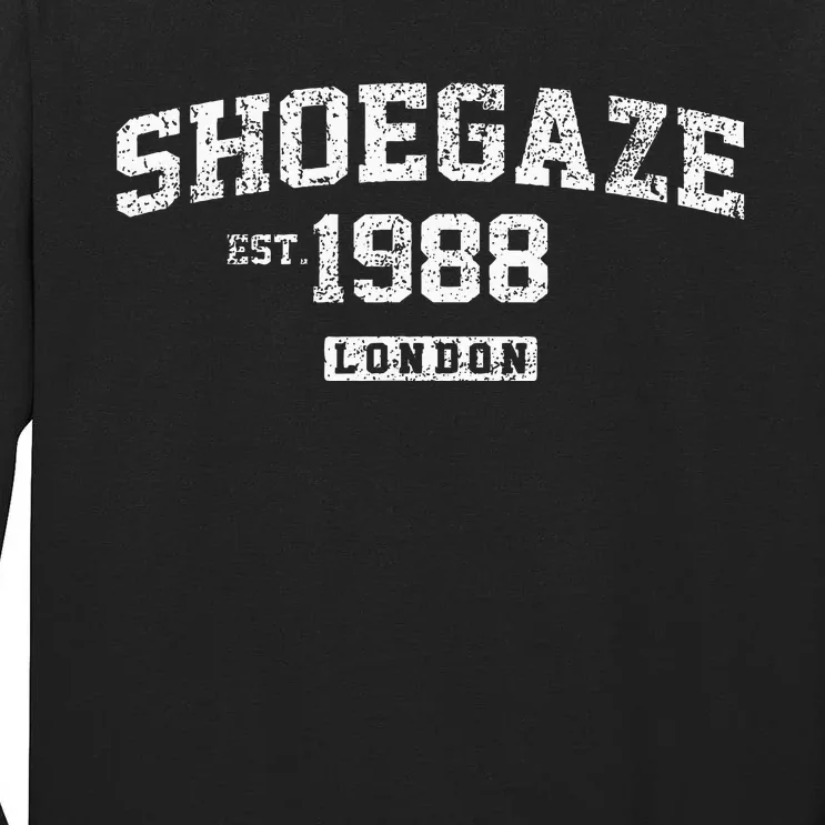 Shoegaze Est.1988 Tall Long Sleeve T-Shirt