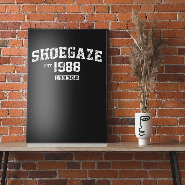 Shoegaze Est.1988 Poster