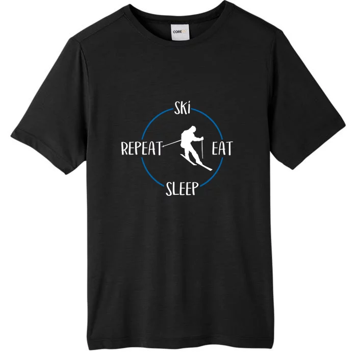 Ski Eat Sleep Repeat And Downhill Skiers Gift For Skiers ChromaSoft Performance T-Shirt