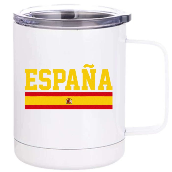 Spain Espana Spanish Flag Pride Sports Fan Soccer Gift Front & Back 12oz Stainless Steel Tumbler Cup