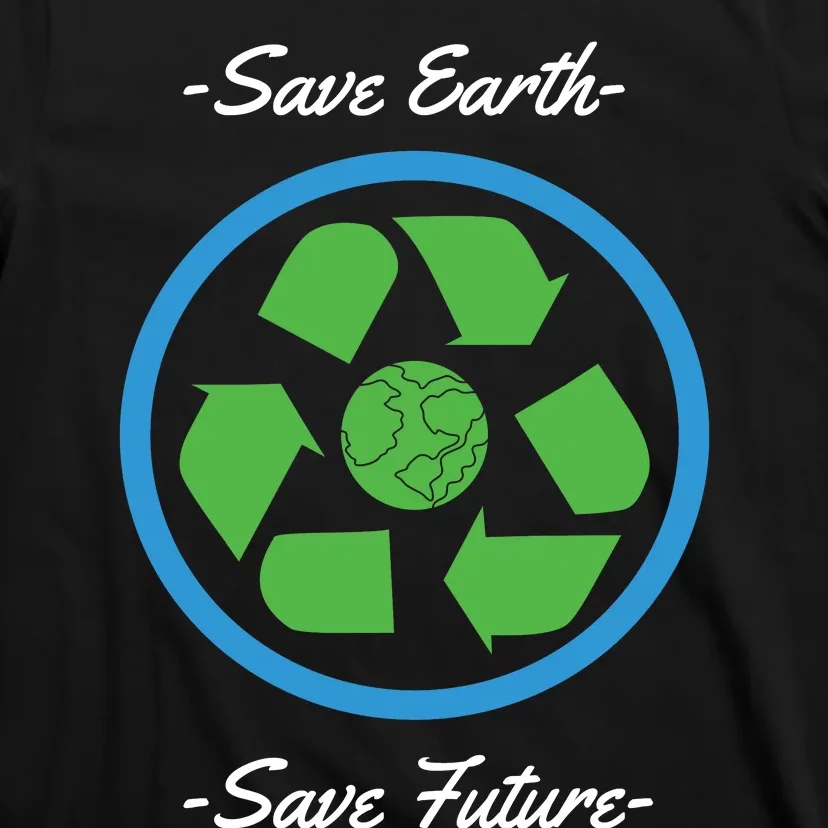 Save Earth Save Future T-Shirt