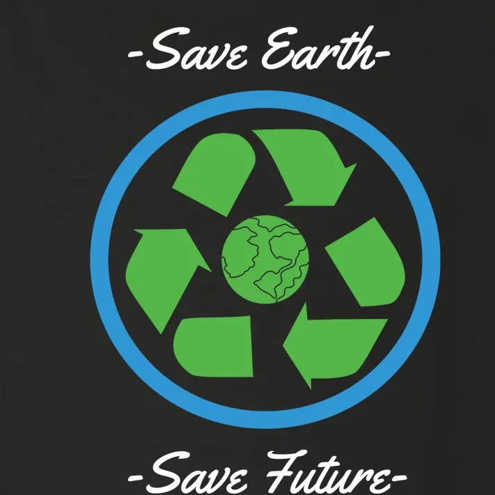 Save Earth Save Future Toddler Long Sleeve Shirt