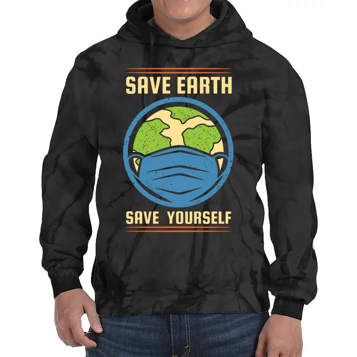 Save Earth Save Yourself Tie Dye Hoodie