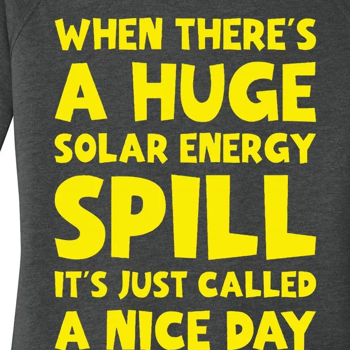 Solar Energy Spill Funny Solar Power Renewable Energy Women's Perfect Tri Tunic Long Sleeve Shirt