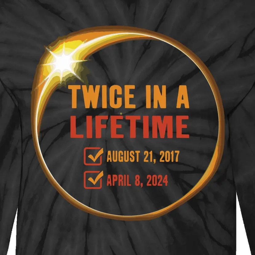 Solar Eclipse Shirts Twice In Lifetime 2024 Solar Eclipse Tie-Dye Long Sleeve Shirt