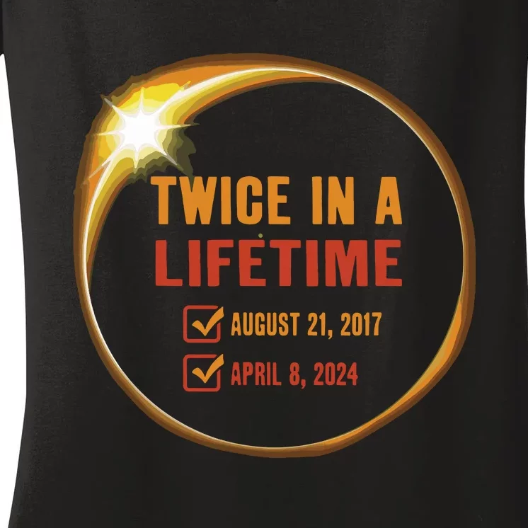 Solar Eclipse Shirts Twice In Lifetime 2024 Solar Eclipse Women's V-Neck T-Shirt