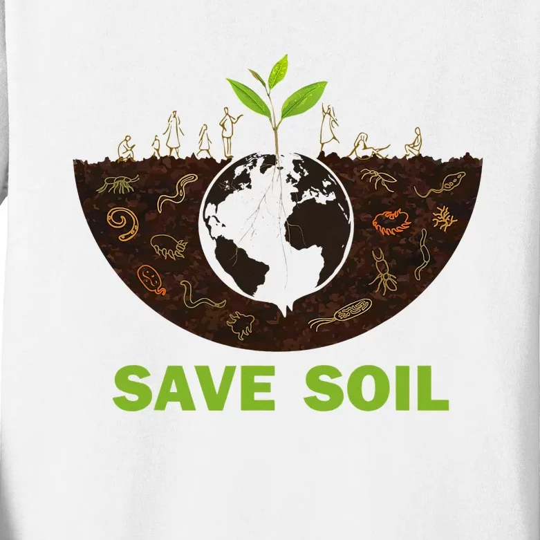 Save Earth Save Soil Movement Cute World Soil Day Kids Long Sleeve Shirt