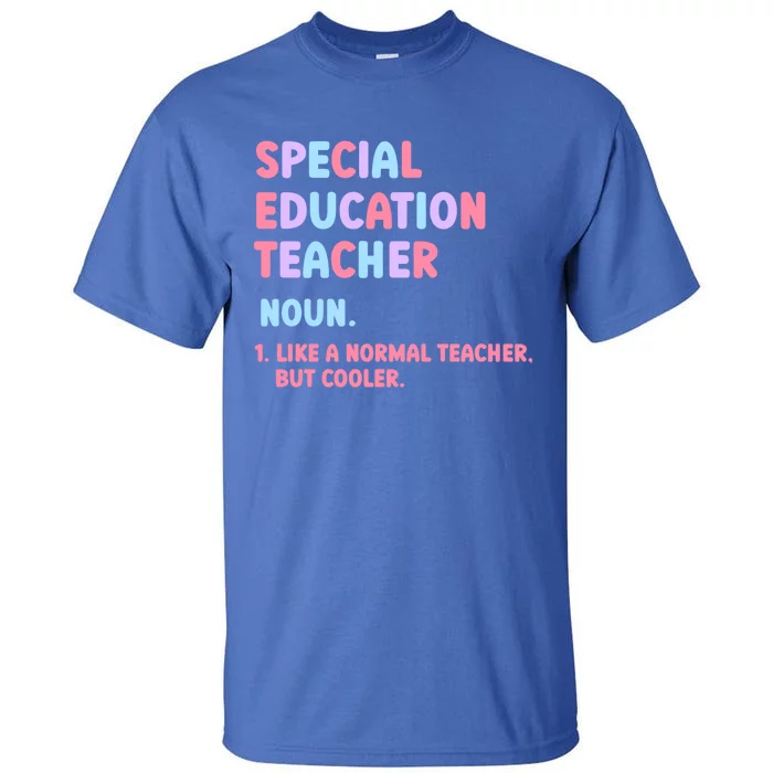 Special Education Teacher Gift Tall T-Shirt