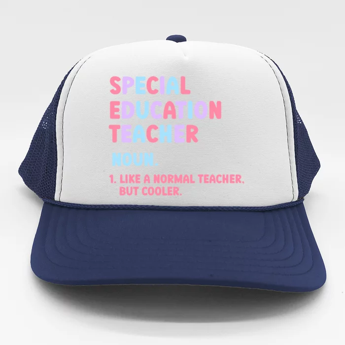 Special Education Teacher Gift Trucker Hat