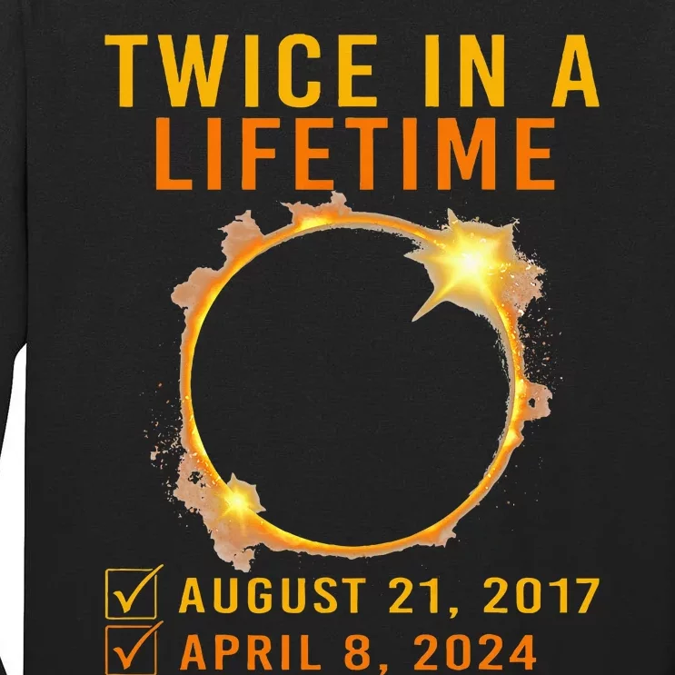 Solar Eclipse Twice In Lifetime 2024 Solar Eclipse Tall Long Sleeve T-Shirt