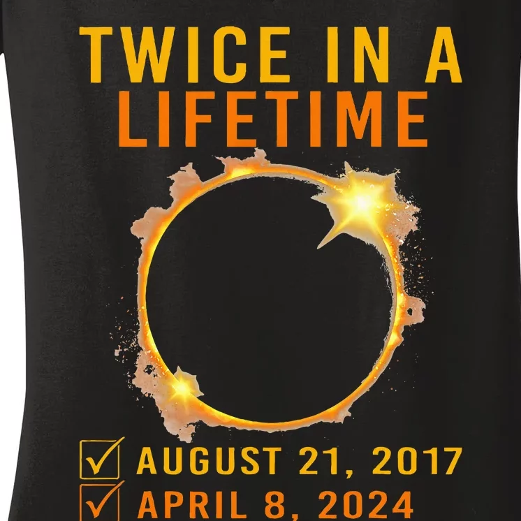 Solar Eclipse Twice In Lifetime 2024 Solar Eclipse Women's V-Neck T-Shirt