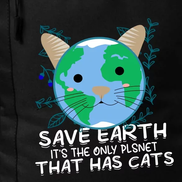 Save Earth The Only Planet With Cats Daily Commute Backpack