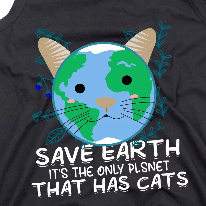 Save Earth The Only Planet With Cats Tank Top