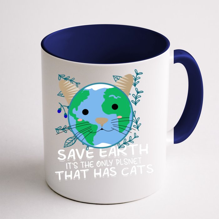 Save Earth The Only Planet With Cats Front & Back Coffee Mug