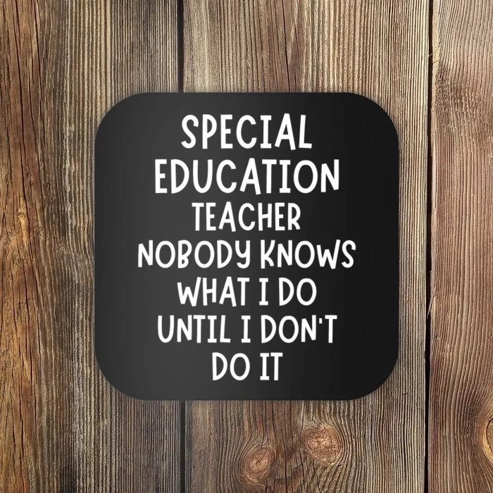 Special Education Teacher Coaster