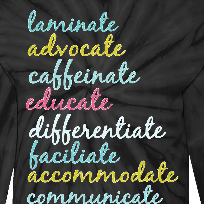 Special Education Teacher Laminate Advocate Caffeinate Tie-Dye Long Sleeve Shirt