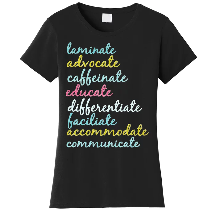 Special Education Teacher Laminate Advocate Caffeinate Women's T-Shirt