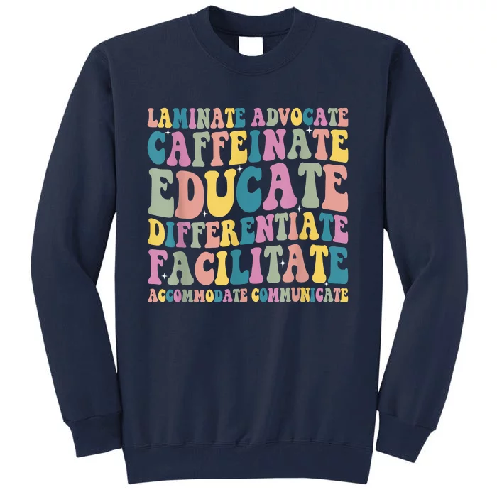 Special Education Teacher Laminate Accommodate Collaborate Tall Sweatshirt