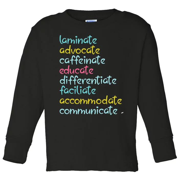 Special Education Teacher Laminate Advocate Caffeinate Sped Toddler Long Sleeve Shirt