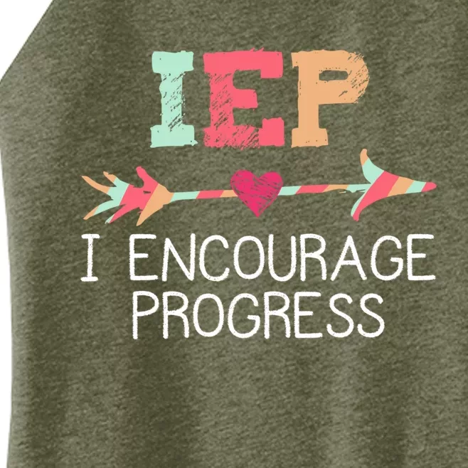 Special Education Teacher Funny Gift Iep I Encourage Progress Gift Women’s Perfect Tri Rocker Tank