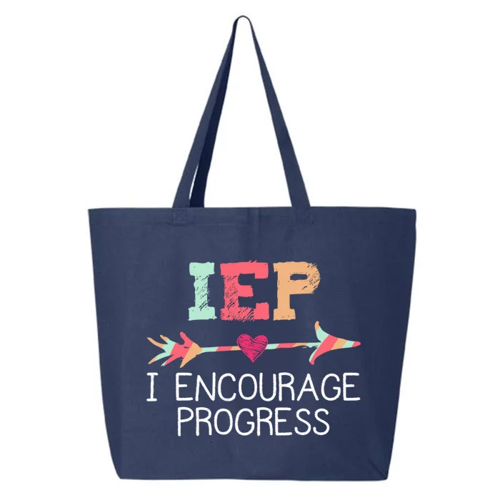 Special Education Teacher Funny Gift Iep I Encourage Progress Gift 25L Jumbo Tote