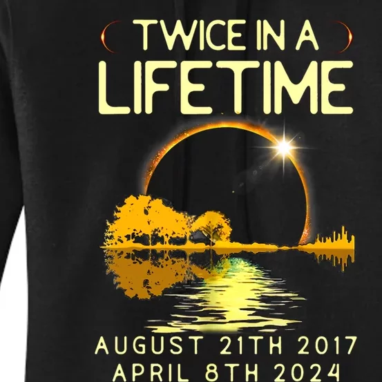 Solar Eclipse Twice In Lifetime April 08 2024 Women's Pullover Hoodie