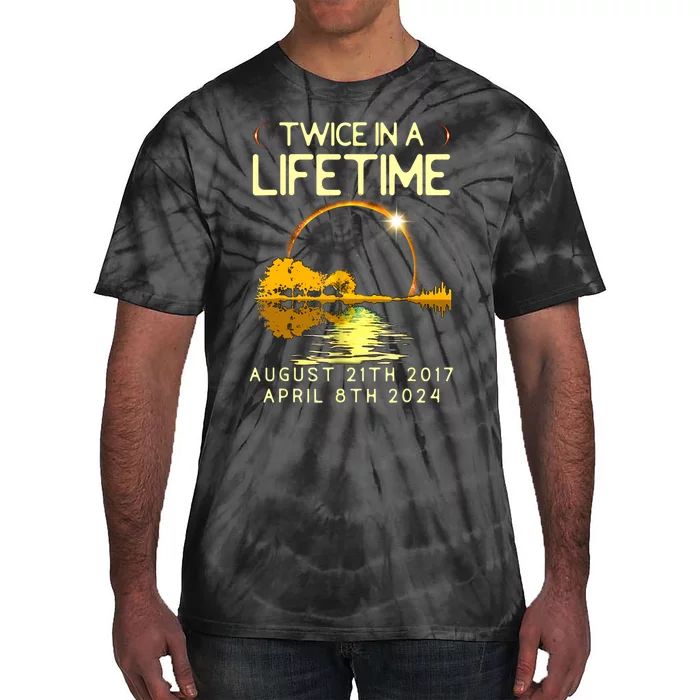 Solar Eclipse Twice In Lifetime April 08 2024 Tie-Dye T-Shirt