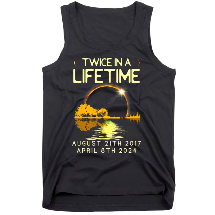 Solar Eclipse Twice In Lifetime April 08 2024 Tank Top