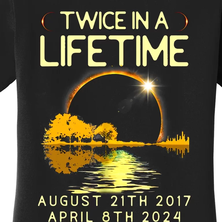 Solar Eclipse Twice In Lifetime April 08 2024 Women's T-Shirt