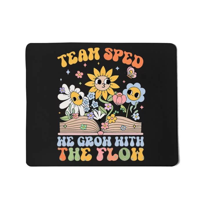 Special Ed Teacher Appreciation Team Sped Grow With The Flow Mousepad