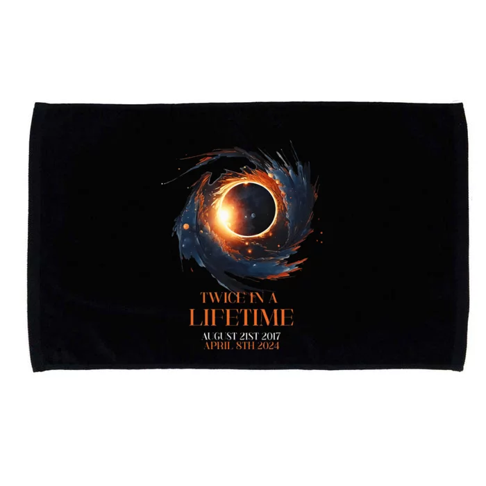 Solar Eclipse Twice In Lifetime 2024 Solar Eclipse Microfiber Hand Towel