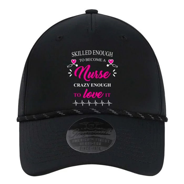 Skilled Enough To Become A Nurse Crazy Enough To Love It Performance The Dyno Cap