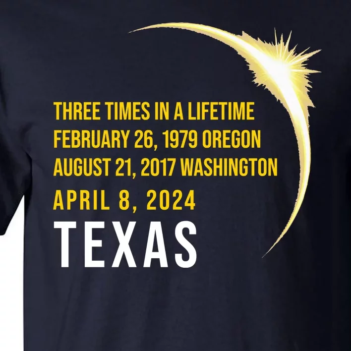 Solar Eclipse Three Times In A Lifetime 2024 Texas Tall T-Shirt