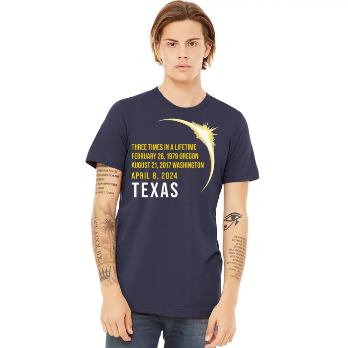 Solar Eclipse Three Times In A Lifetime 2024 Texas Premium T-Shirt