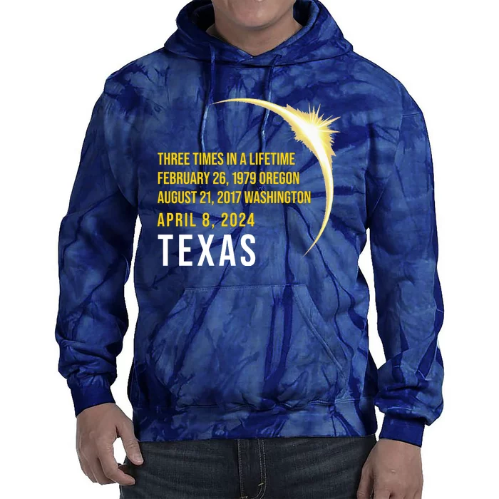 Solar Eclipse Three Times In A Lifetime 2024 Texas Tie Dye Hoodie