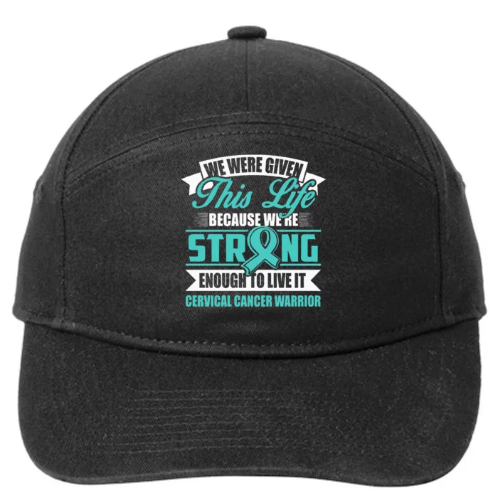 STRONG enough to live this LIFE CERVICAL CANCER WARRIOR 7-Panel Snapback Hat