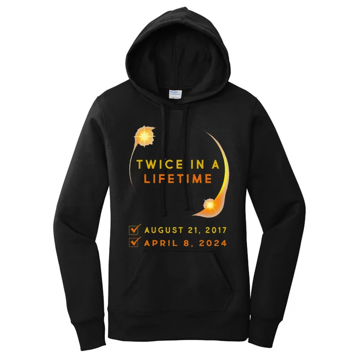 Solar Eclipse Twice In Lifetime 2024 Solar Eclipse Women's Pullover Hoodie