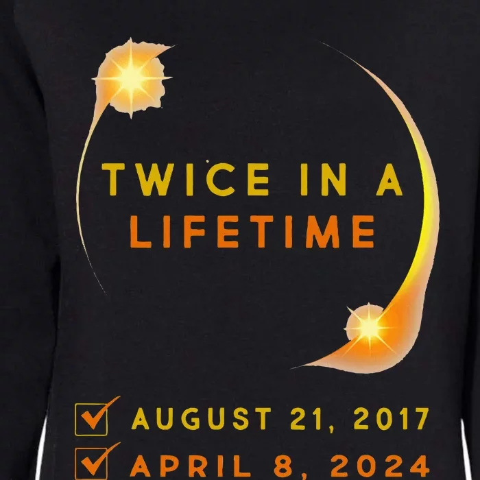 Solar Eclipse Twice In Lifetime 2024 Solar Eclipse Womens California Wash Sweatshirt