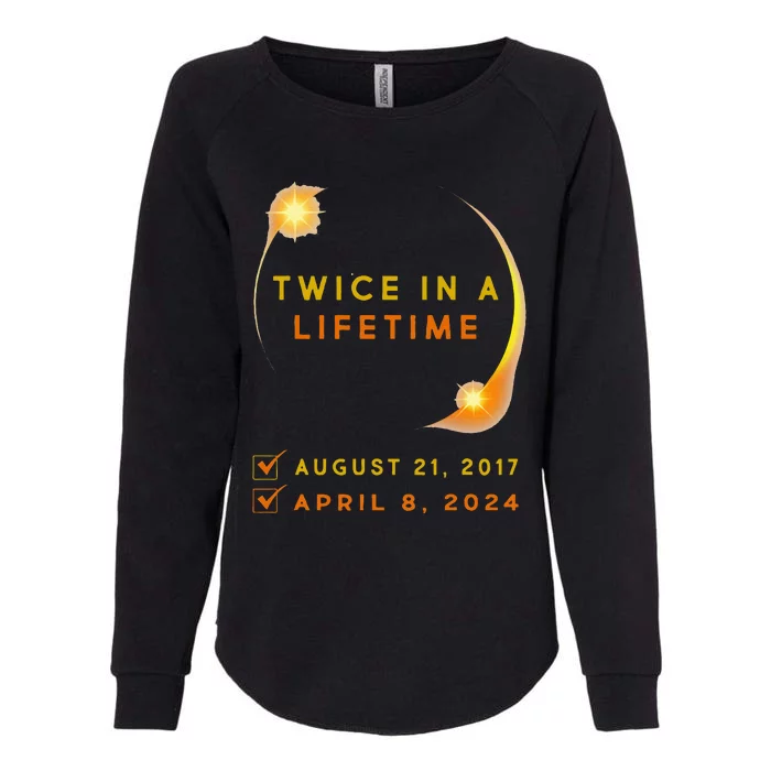 Solar Eclipse Twice In Lifetime 2024 Solar Eclipse Womens California Wash Sweatshirt