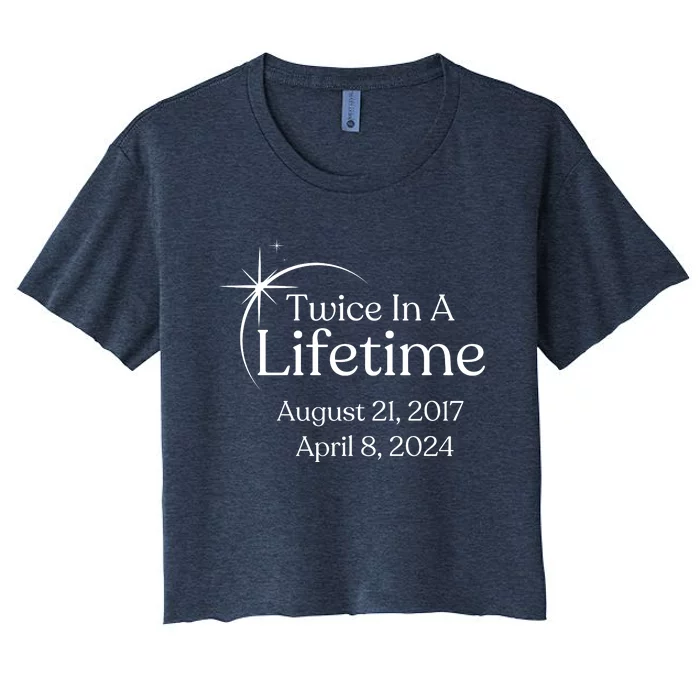 Solar Eclipse Twice In Lifetime 2024 Solar Eclipse Women's Crop Top Tee